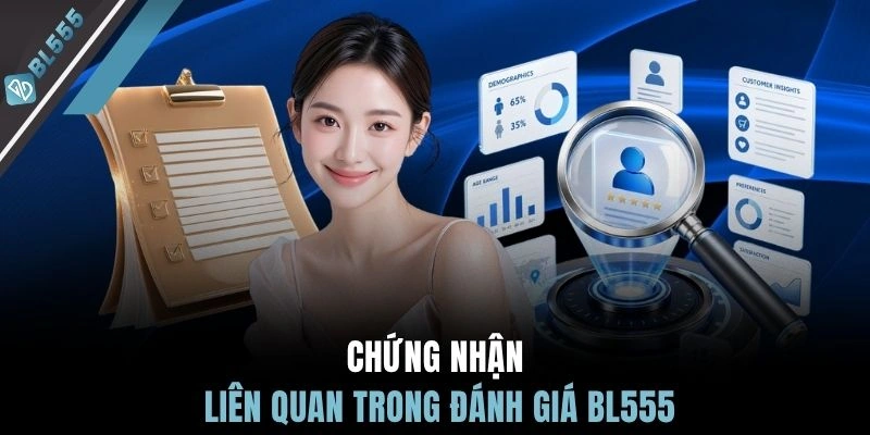 Chứng nhận liên quan trong đánh giá BL555