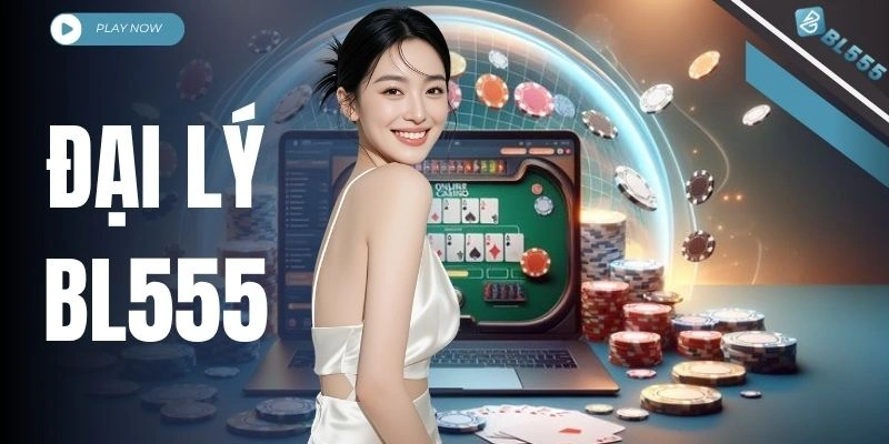 Đại Lý BL555