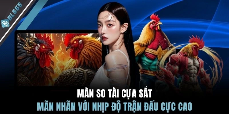 Màn so tài cựa sắt mãn nhãn với nhịp độ trận đấu cực cao